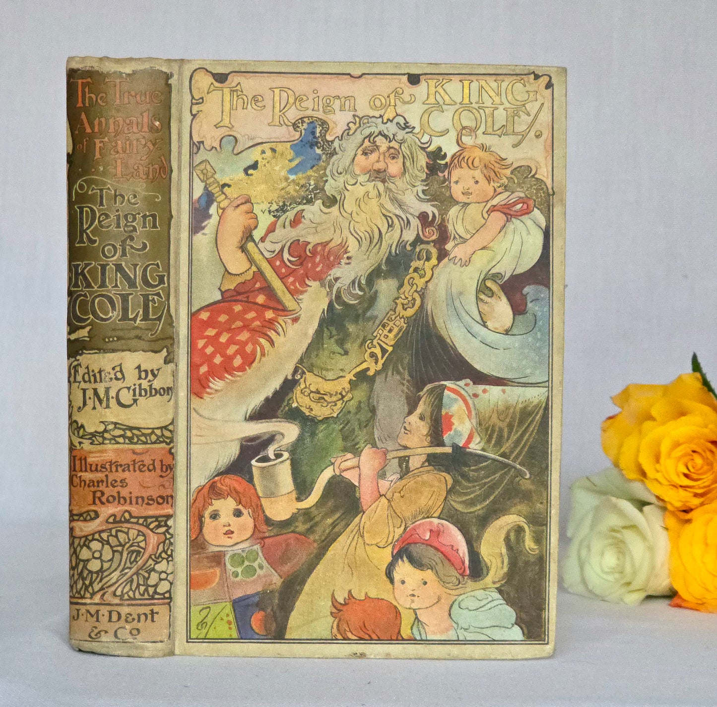 1901 The Reign of Old King Cole - Illustrated by Charles Robinson