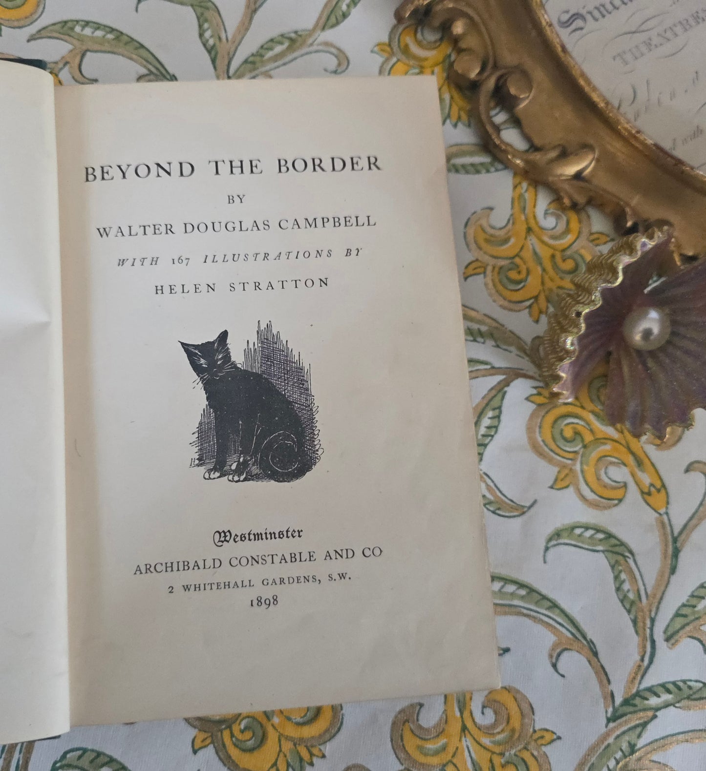 1898 Beyond the Border by Walter Douglas Campbell / Beautiful Boards / Richly Illustrated by Helen Stratton
