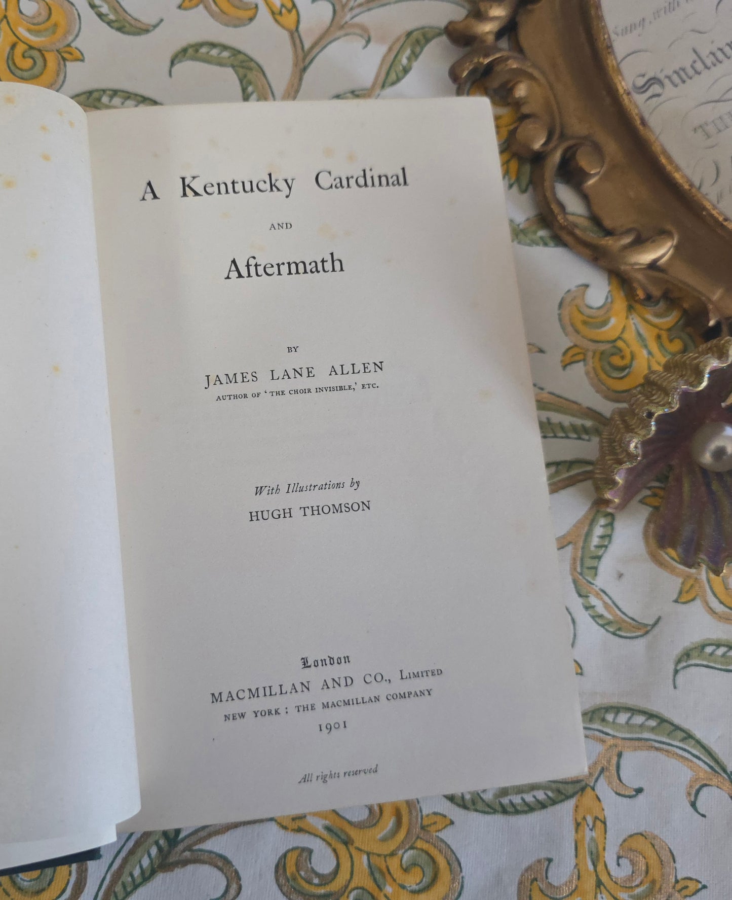 1901 A Kentucky Cardinal and Aftermath by James Lane Allen / Macmillan & Co., London / Beautifully Illustrated Throughout by Hugh Thomson
