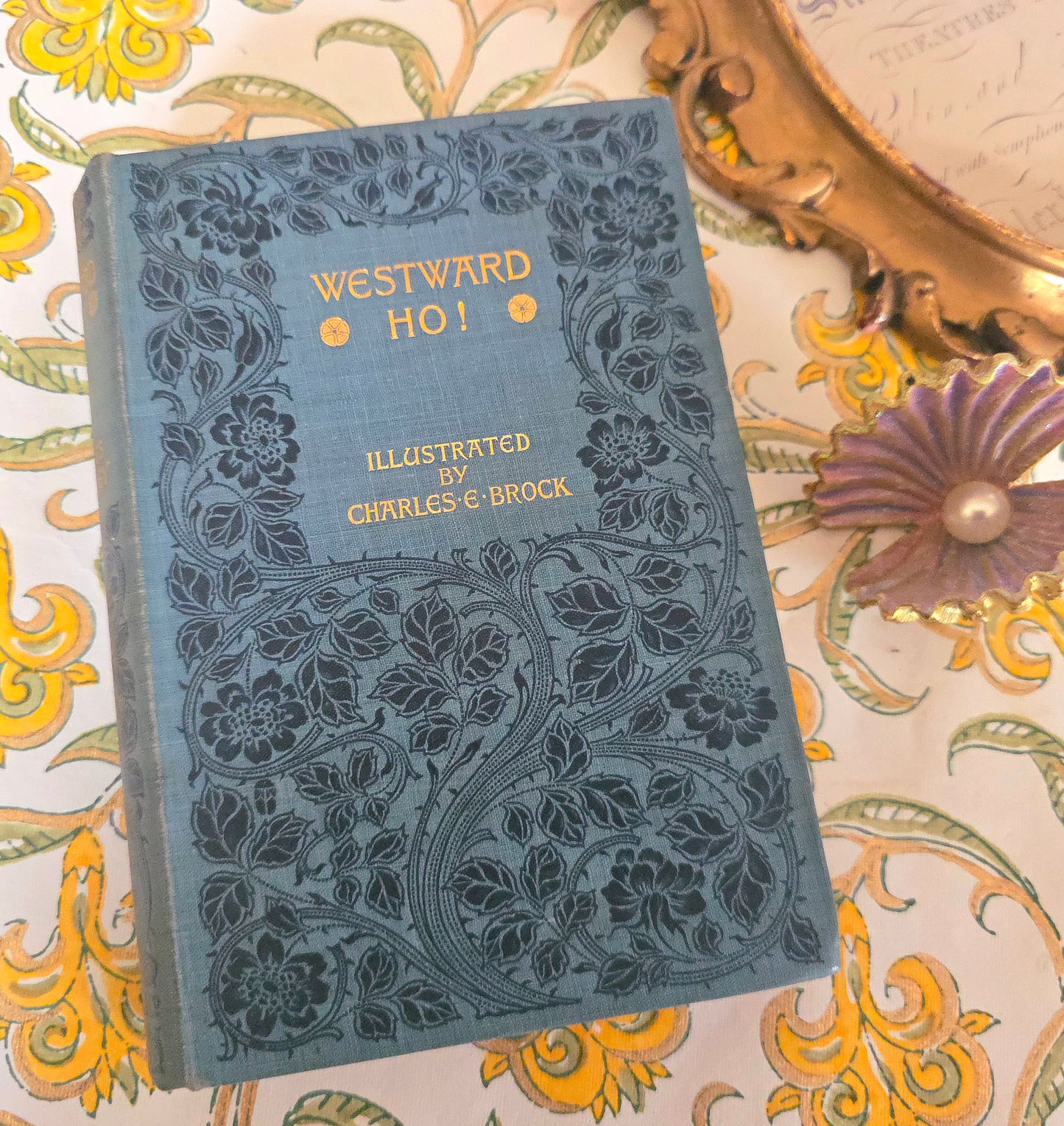 1896 Westward Ho! By Charles Kingsley - Brock Illustrations and Turbayne Covers