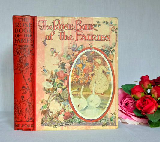 c1912 The Rose Book of the Fairies - Illustrated Antique Book