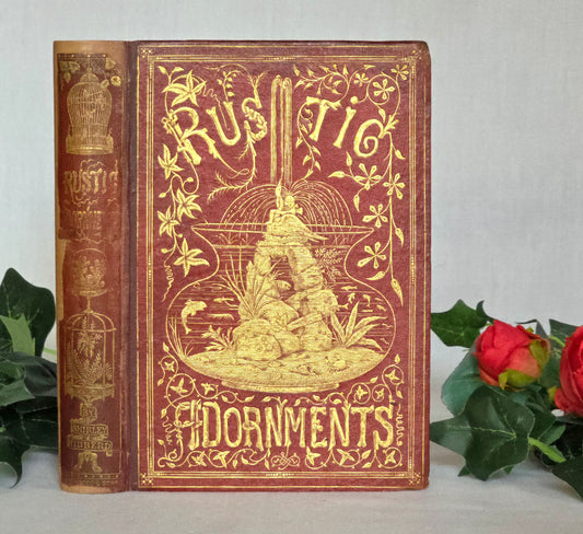 1856 Rustic Adornments by Shirley Hibberd - Richly Illustrated Antique Book