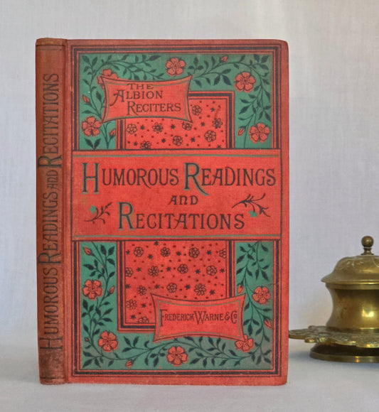 1888 Humorous Readings and Recitations in Prose and Verse - Decorative Antique Book
