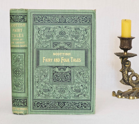 1890s Scottish Fairy and Folk Tales - Decorative Antique Book