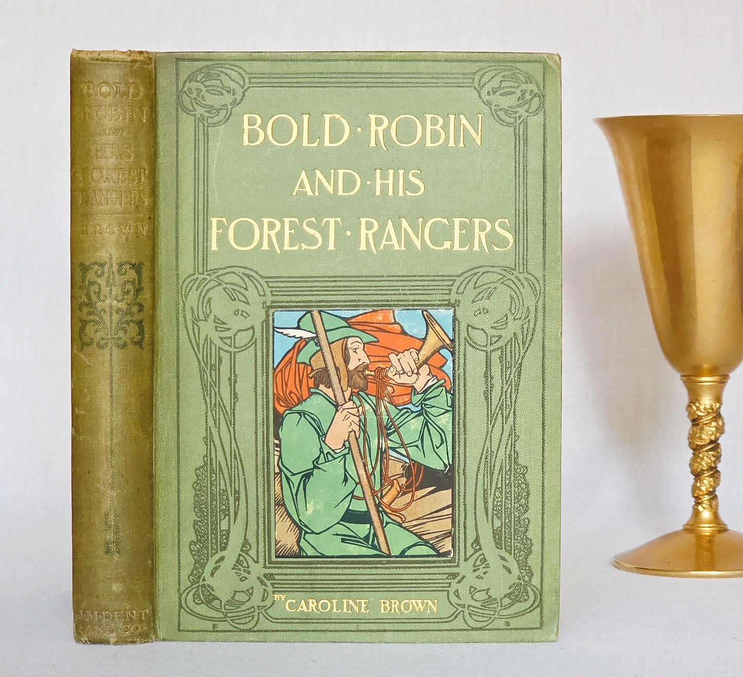 1905 Bold Robin and His Forest Rangers - Antique Robin Hood Book