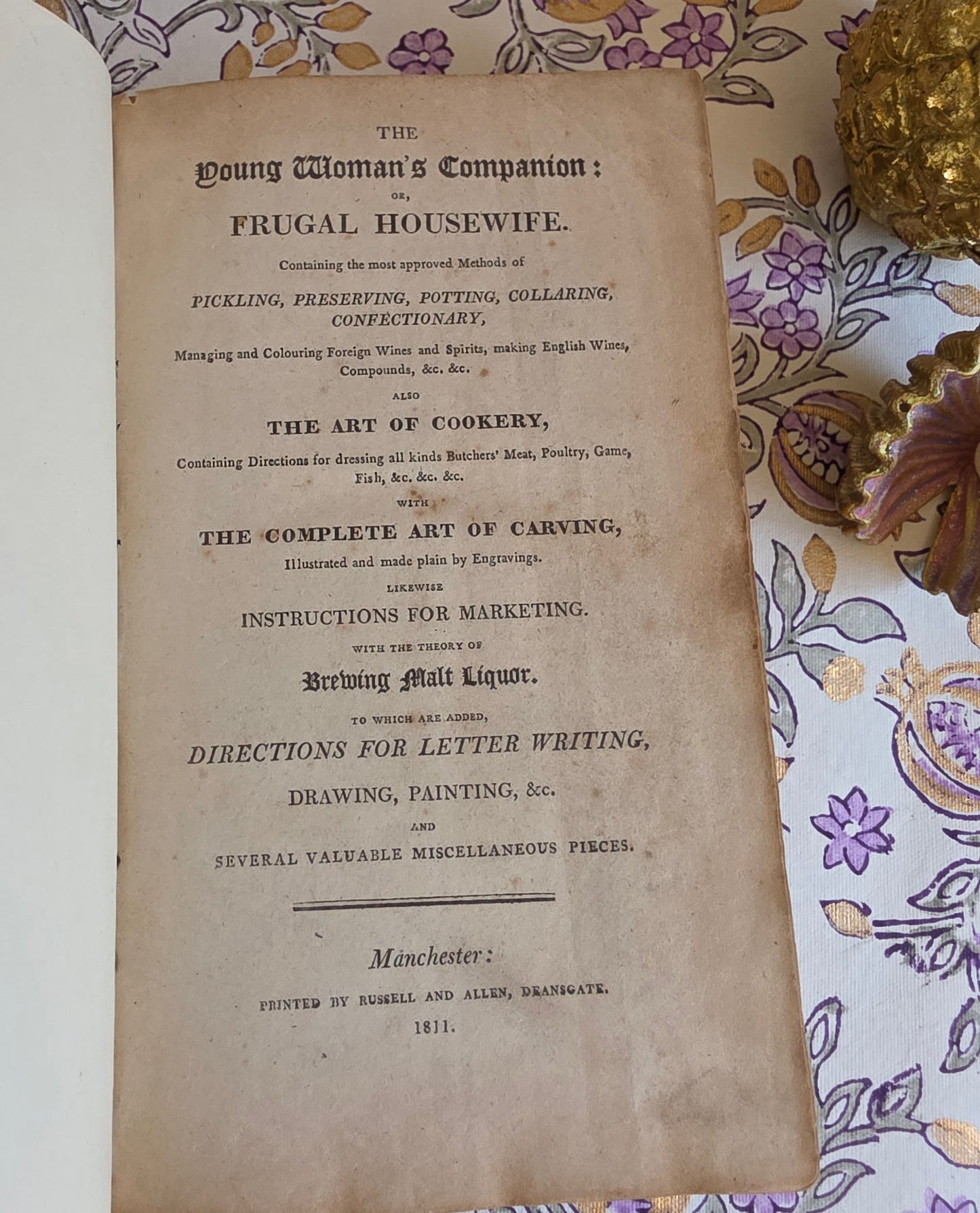 1811 The Young Woman's Companion or Frugal Housewife - Regency/Georgian Cookery Recipes and Household Advice