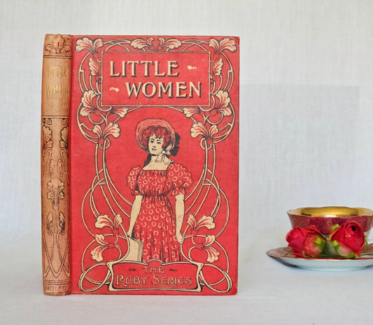 1890s Little Women by Louisa M Alcott - Antique Book - Ruby Series