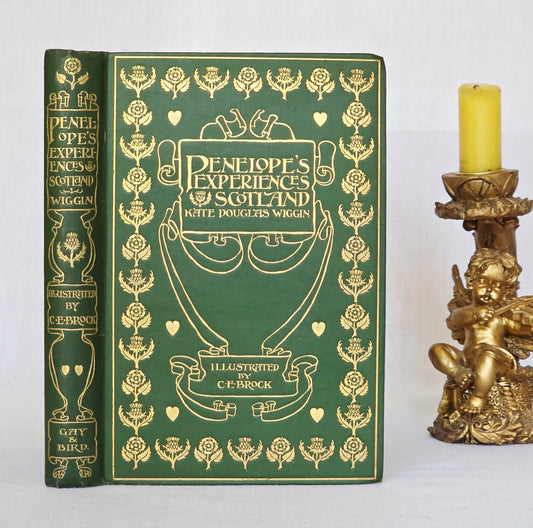 RESERVED RESERVED 1903 Penelope's Experiences in Scotland by Kate Douglas Wiggin - Illustrated Antique Book