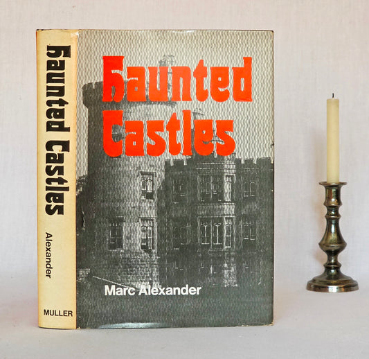 1974 Haunted Castles by Marc Alexander - Vintage Book