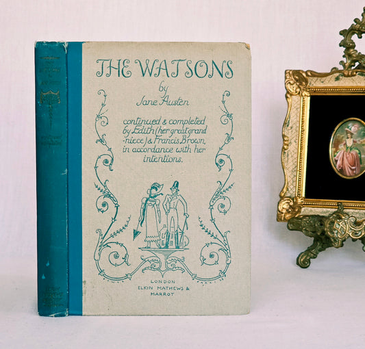 1928 The Watsons by Jane Austen / Vintage Copy of Her Unfinished Novel