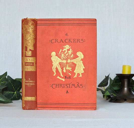 1871 Crackers For Christmas by EH Knatchbull-Hugessen - Scarce Illustrated Antique Book