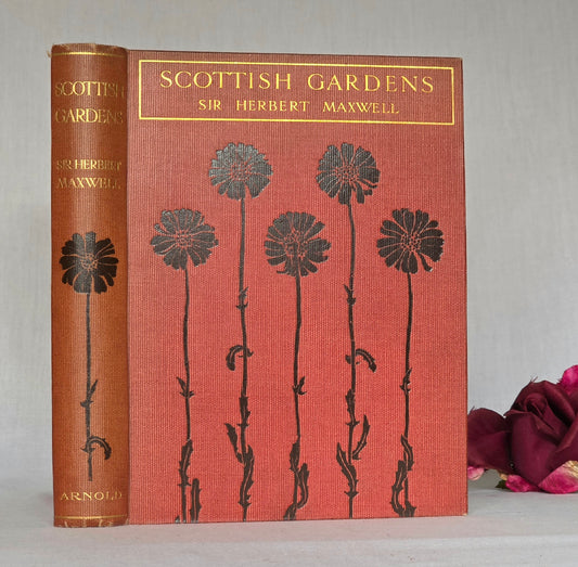 1908 Scottish Gardens by Sir Herbert Maxwell - Illustrated Antique Book