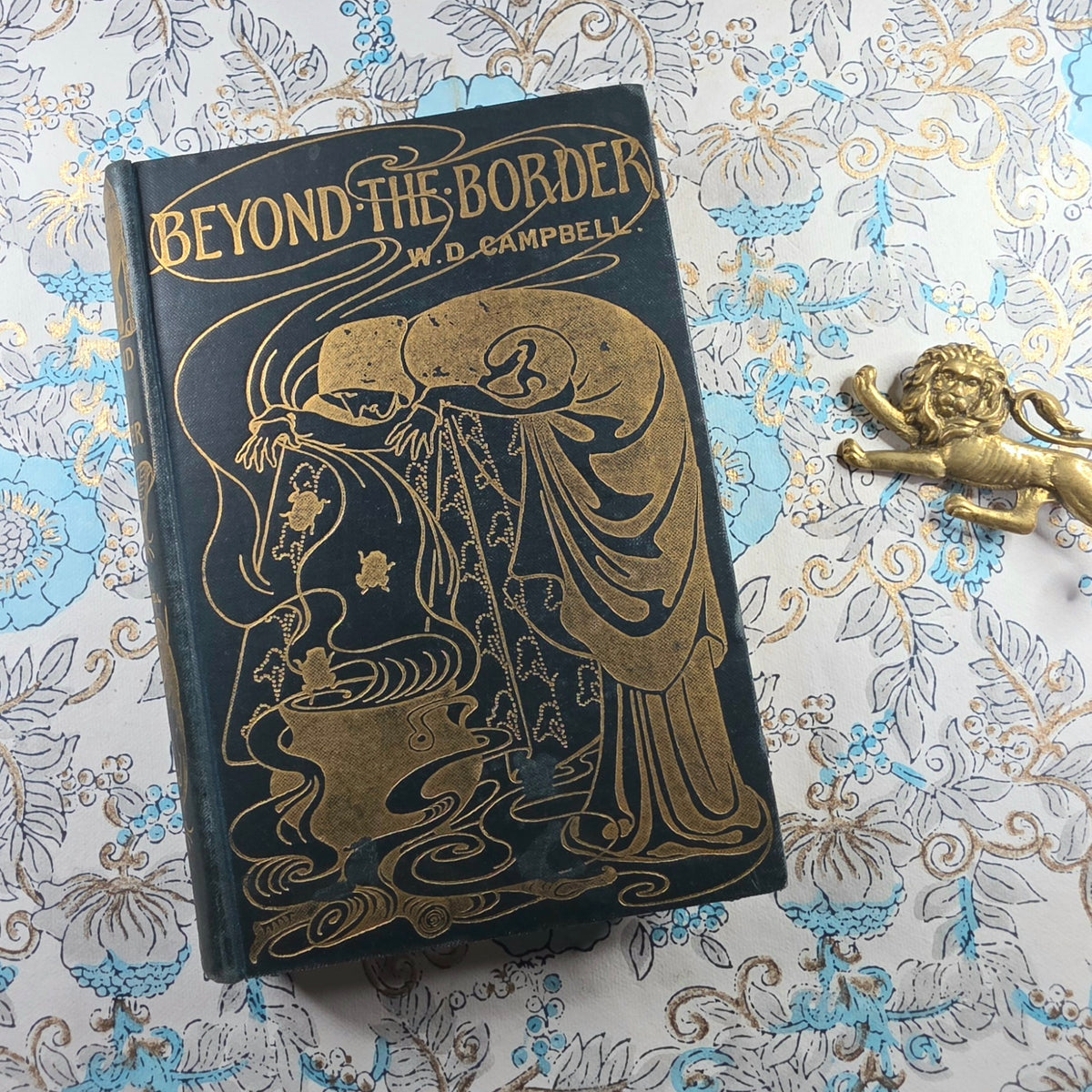 1898 Beyond the Border by Walter Douglas Campbell / Beautiful Boards / Richly Illustrated by Helen Stratton