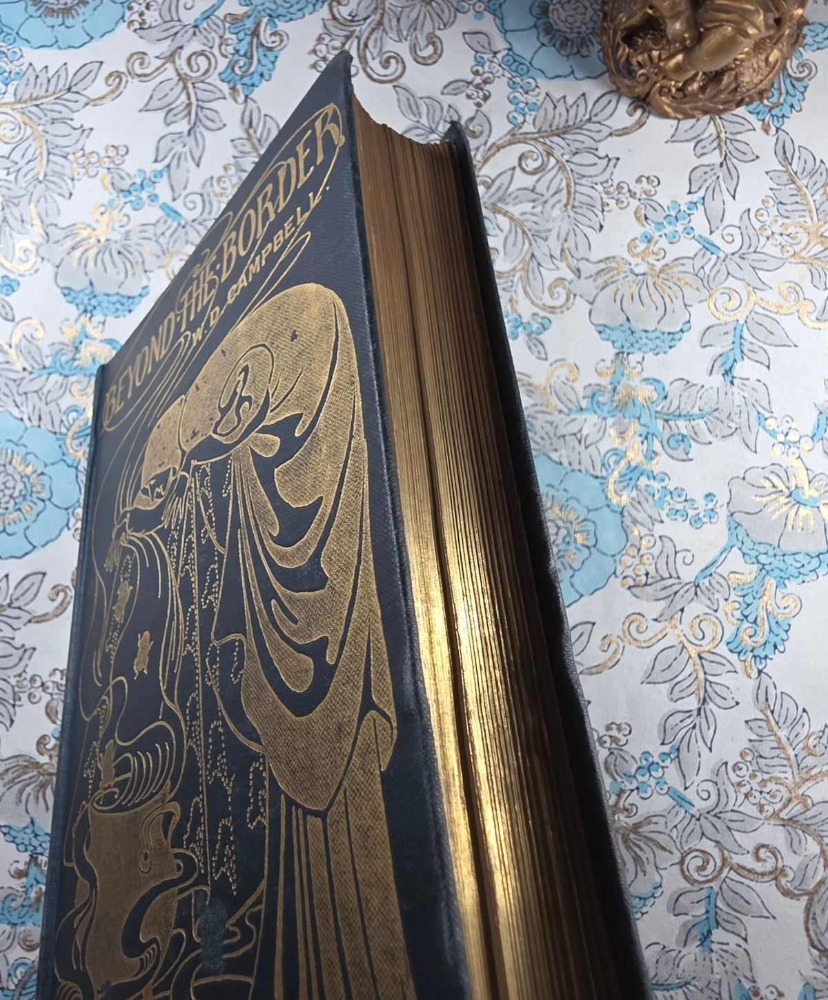 1898 Beyond the Border by Walter Douglas Campbell / Beautiful Boards / Richly Illustrated by Helen Stratton