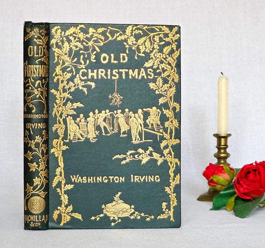 Old Christmas by Washington Irving - 1898 Antique Illustrated Book