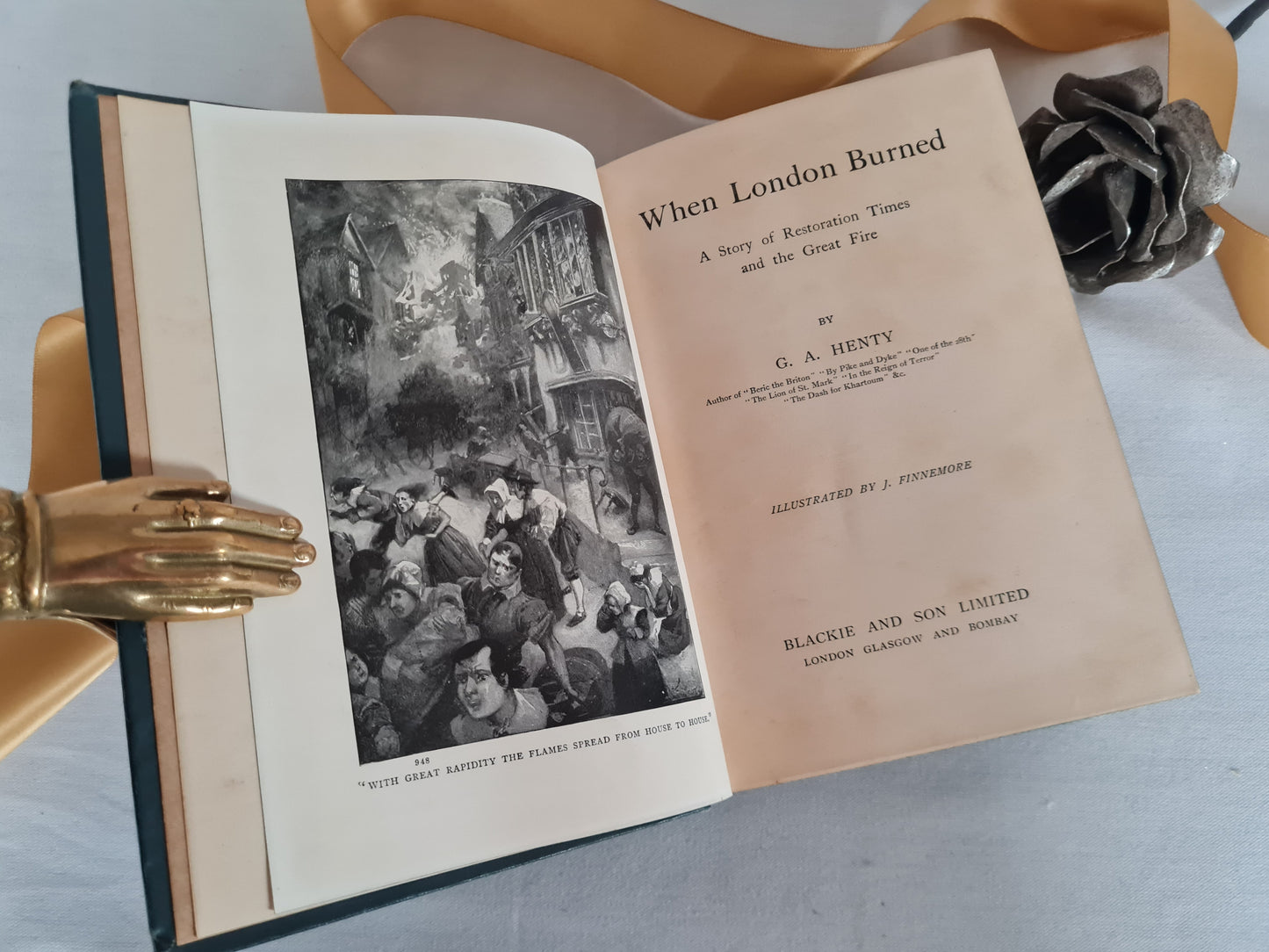 1895 When London Burned A Story of Restoration Times and the Great Fire by GA Henty / FIRST EDITION Blackie & Son, London / V Good Condition